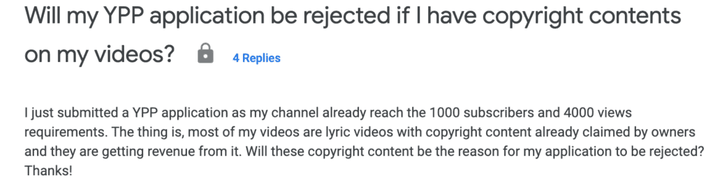 A screenshot of a question and a response regarding whether YPP applications will be rejected if videos have copyright content.